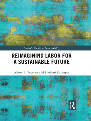 cover image of Reimagining Labor for a Sustainable Future